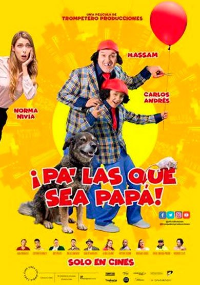 Pa-las-que-sea-papá pelicula colombiana poster hassam